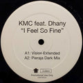 KMC (2) Feat. Dhany : I Feel So Fine (12", Promo)