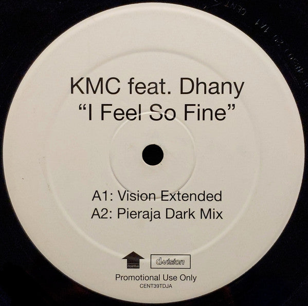 KMC (2) Feat. Dhany : I Feel So Fine (12", Promo)