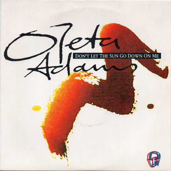 Oleta Adams : Don't Let The Sun Go Down On Me (7", Blu)