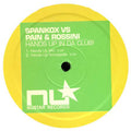 Spankox Vs. Pain & Rossini : Hands Up In Da Club! (12")