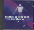 Various : Soul A Go.Go Nu Northern Soul (CD, Comp)