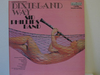 Sid Phillips Band : Dixieland Way (LP, Album, RE)