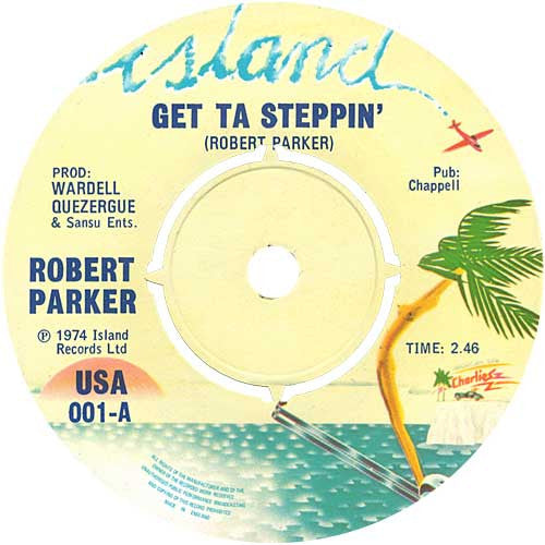 Robert Parker : Get Ta Steppin' / Get Right On Down (7", Single)
