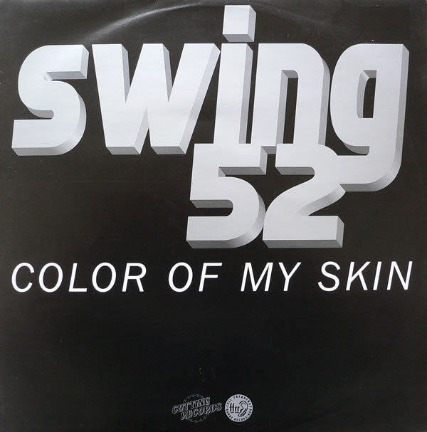 Swing 52 : Color Of My Skin (12")