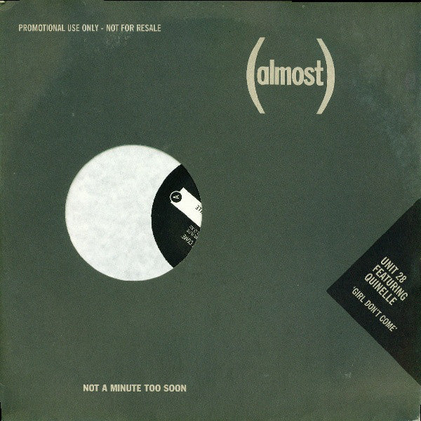 Unit 28 Featuring Quinelle : Girl Don't Come (12", Promo)