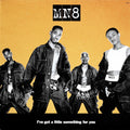 MN8 : I've Got A Little Something For You (12")
