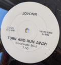 Jovonn : Turn And Run Away (12", Promo, TP)