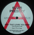 Elvis Presley : Ain't That Lovin' You Baby / Bossa Nova Baby (12", Promo)