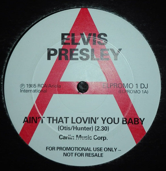 Elvis Presley : Ain't That Lovin' You Baby / Bossa Nova Baby (12", Promo)