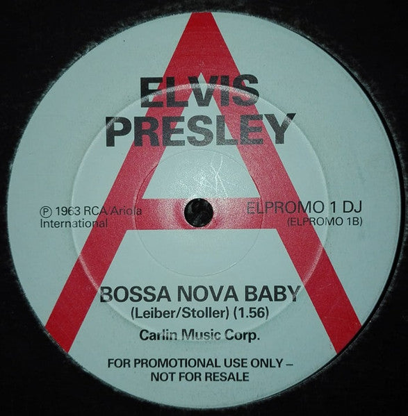 Elvis Presley : Ain't That Lovin' You Baby / Bossa Nova Baby (12", Promo)