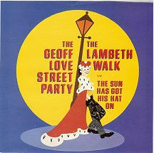 Geoff Love Street Party : The Lambeth Walk (7", Single)