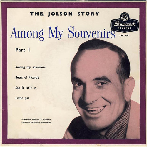 Al Jolson : Among My Souvenirs Part 1 (7", EP)
