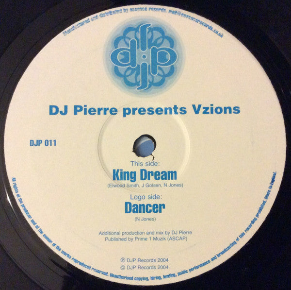 DJ Pierre Presents Vzions : King Dream / Dancer (12")