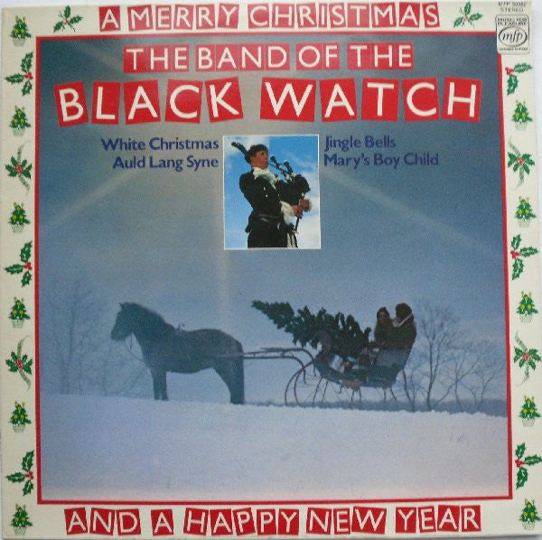The Band Of The Black Watch : A Merry Christmas And A Happy New Year From The Band Of The Black Watch (LP, RE)