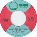 Charlie Ross : Thanks For The Smiles (7", SP )