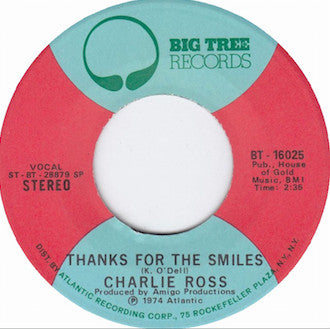 Charlie Ross : Thanks For The Smiles (7", SP )