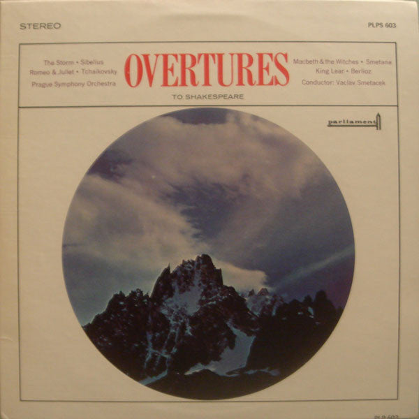 Jean Sibelius / Pyotr Ilyich Tchaikovsky / Bedřich Smetana / Hector Berlioz / The Prague Symphony Orchestra / Václav Smetáček : Overtures To Shakespeare (LP)