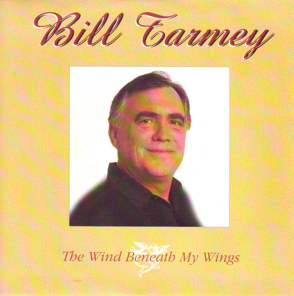 Bill Tarmey : The Wind Beneath My Wings (7", Single)