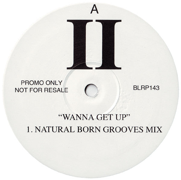 2 Unlimited : Wanna Get Up (12", Promo)