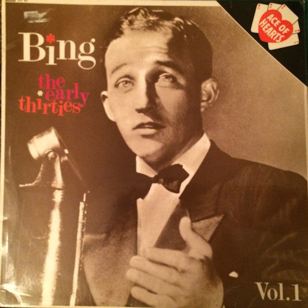 Bing Crosby : The Early Thirties, Volume 1 (LP, Comp, Mono)