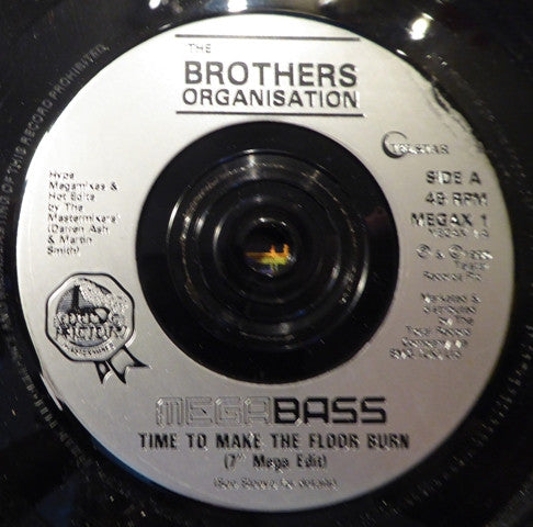 Megabass / The Mastermixers : Time To Make The Floor Burn / Get Down (7", Mixed, Sli)