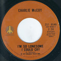 Charlie McCoy : I'm So Lonesome I Could Cry / Grade A (7", Mono, Styrene, Ter)