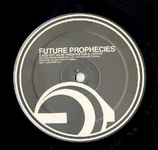 Future Prophecies : Acid City / Between The Sun & Jupiter (12")