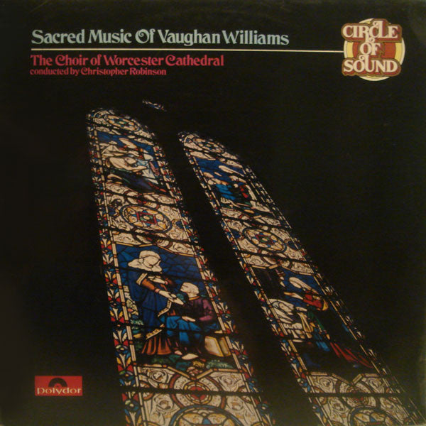 Vaughan Williams* / The Choir Of Worcester Cathedral* Conducted By Christopher Robinson : Sacred Music Of Vaughan Williams (LP)