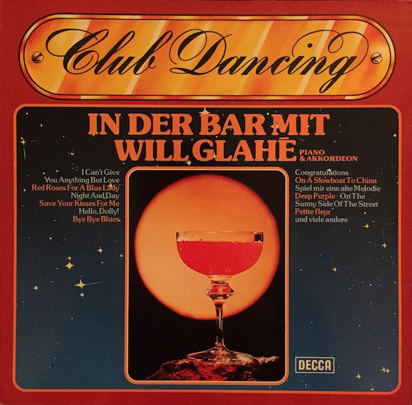 Will Glahé : Club Dancing (In Der Bar Mit Will Glahé) (LP, Album)