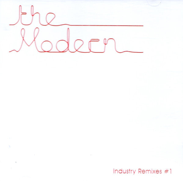 The Modern : Industry Remixes #1 (CD, Maxi, Promo)