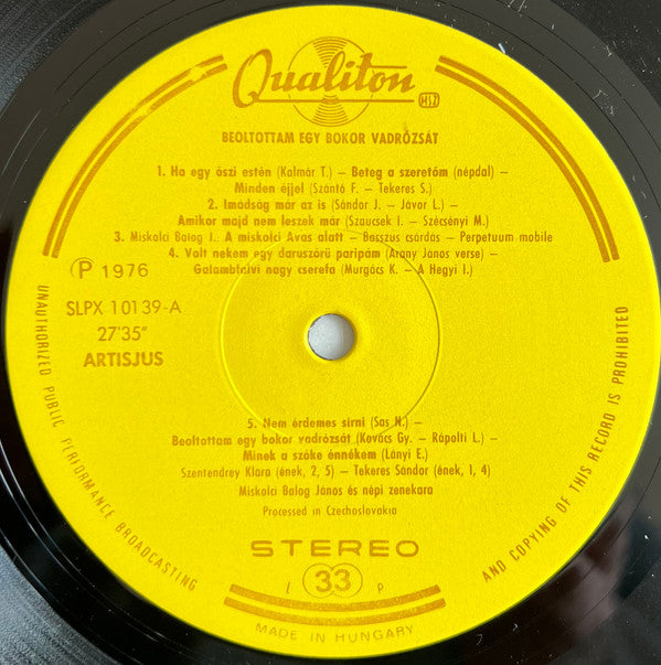 Various : Beoltottam Egy Bokor Vadrózsát (LP, Album)
