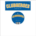 Clubheroes : Brilliant, But Lazy (12")