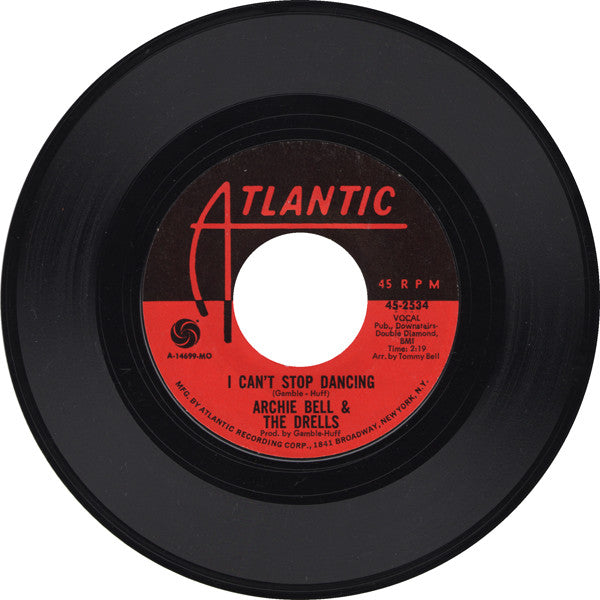 Archie Bell & The Drells : I Can't Stop Dancing (7", Single, Styrene, MO)