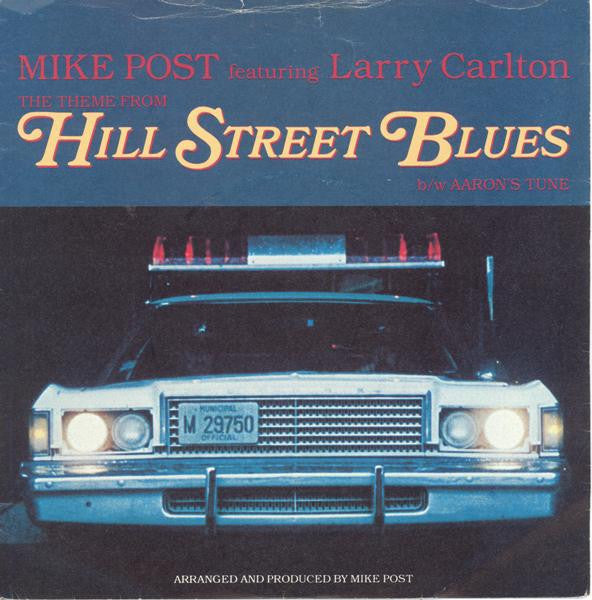 Mike Post Featuring Larry Carlton : The Theme From Hill Street Blues (7", Single, Red)