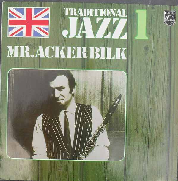 Mr. Acker Bilk And His Paramount Jazz Band* : Traditional Jazz 1 (LP, Album, RE)