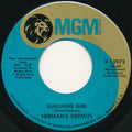 Herman's Hermits : Sunshine Girl / Nobody Needs To Know (7", Single)
