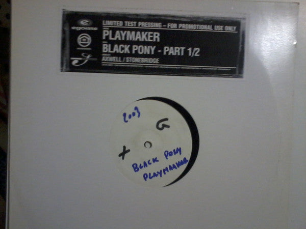 Axwell & StoneBridge Pres. Playmaker : Black Pony (12", Promo, TP, W/Lbl)