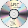 LMC : You Get What You Give (CDr, Promo)