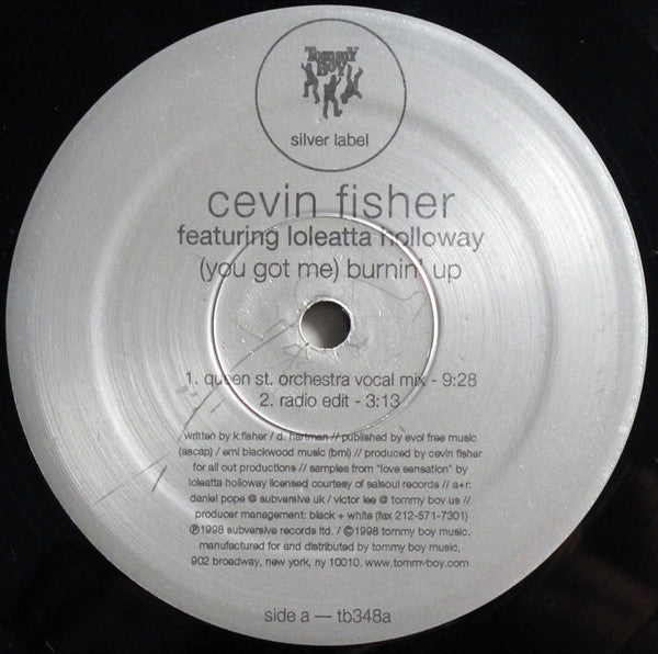 Cevin Fisher Featuring Loleatta Holloway : (You Got Me) Burnin' Up (12")