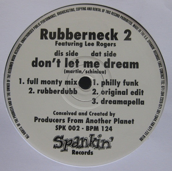 Rubberneck (2) : Don't Let Me Dream (12")