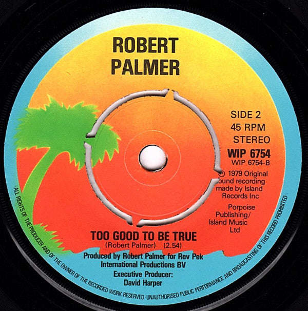 Robert Palmer : Some Guys Have All The Luck (7", Single, Kno)