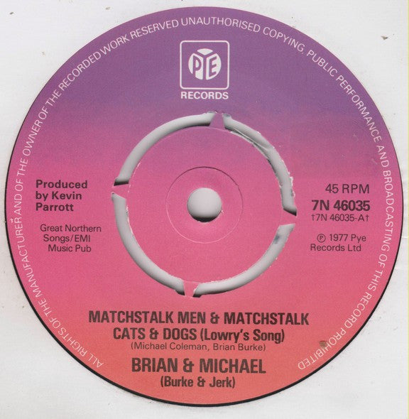 Brian & Michael : Matchstalk Men And Matchstalk Cats And Dogs (Lowry's Song) (7", Single, Pus)