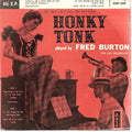 Fred Burton (2) : Honky Tonk (7", EP)