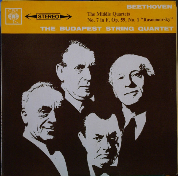 Budapest String Quartet : The Middle Quartetts - No. 7 in F, Op. 59, No. 1 "Rasoumowsky" (LP, RE)