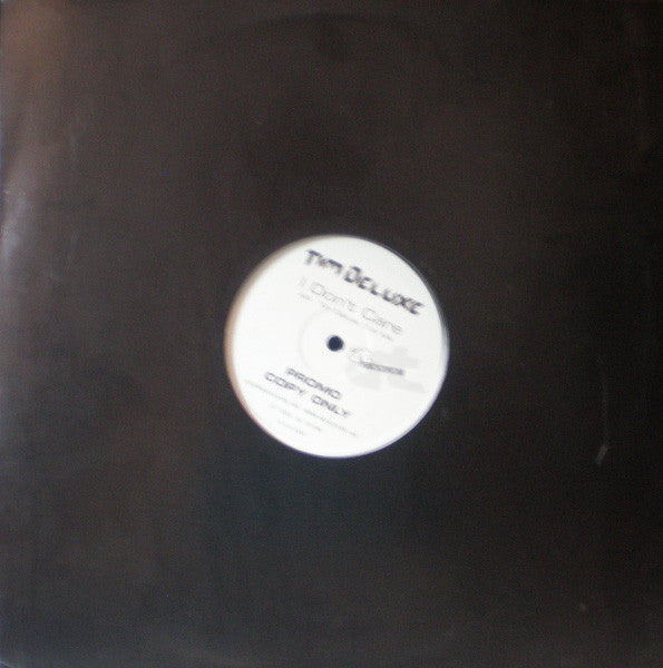 Tim Deluxe : I Don't Care (12", Promo)