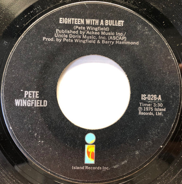 Pete Wingfield : Eighteen With A Bullet (7", Single, Styrene, Mon)