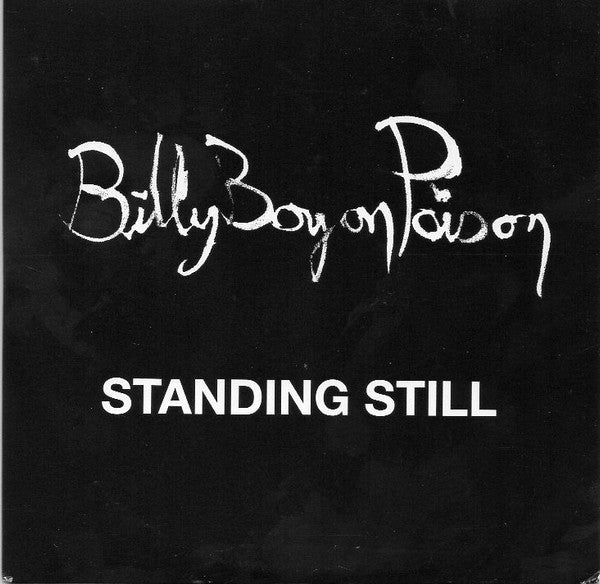 Billy Boy On Poison : Standing Still (CD, Single, Promo)