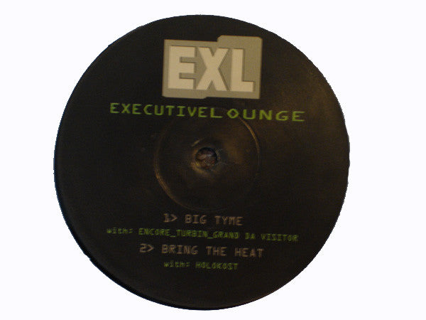 The Executive Lounge : Big Tyme / Bring The Heat (12", Single)