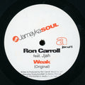 Ron Carroll Feat. Jjah : Weak (12")