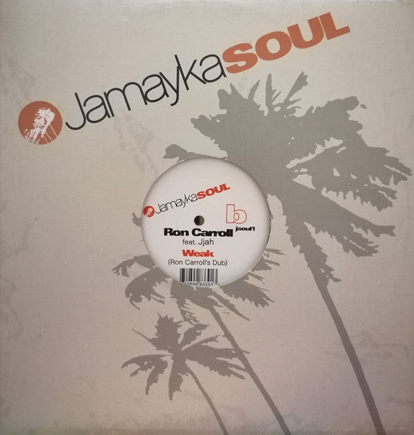 Ron Carroll Feat. Jjah : Weak (12")